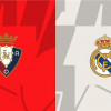 موعد مباراة ريال مدريد وأوساسونا اليوم في الدوري الإسباني